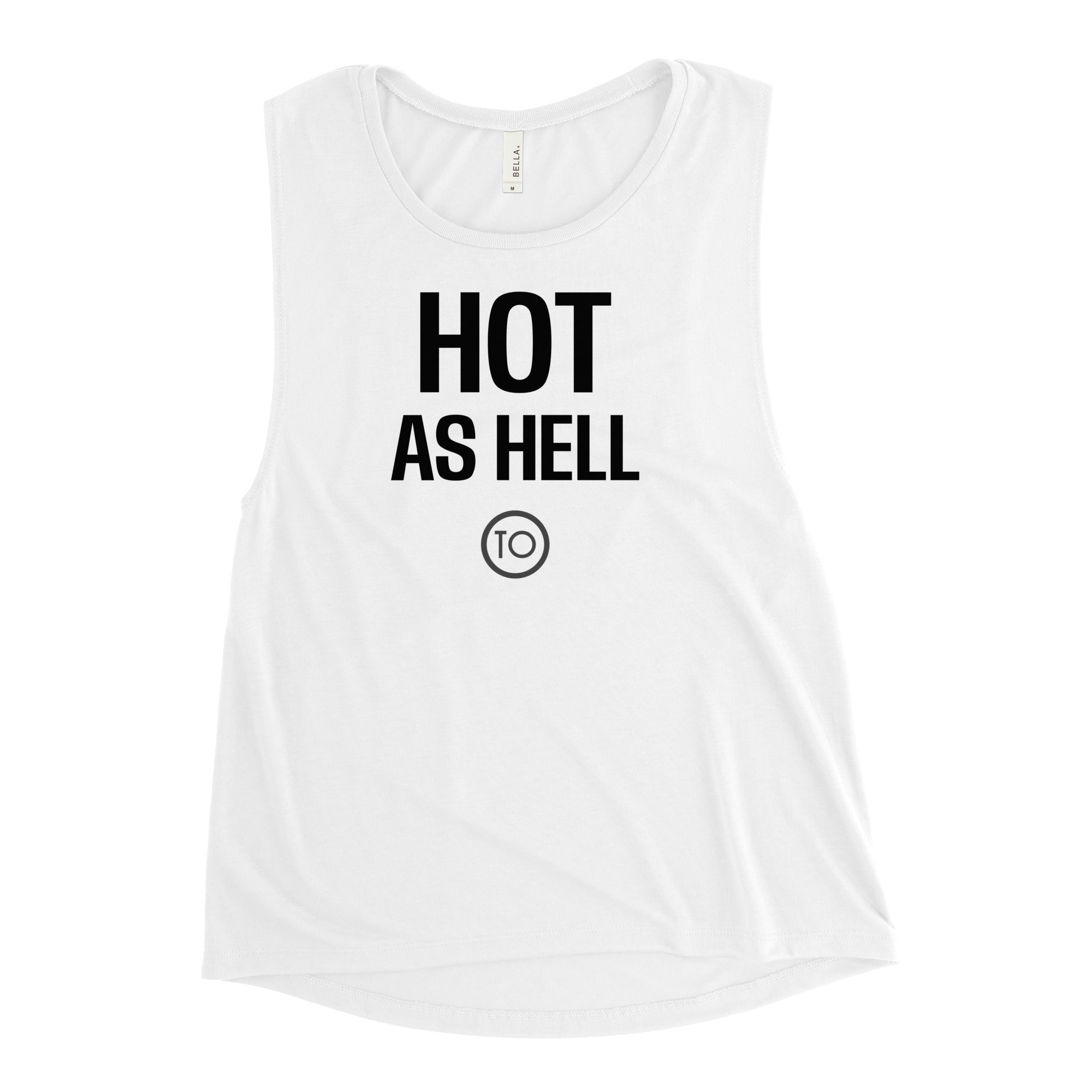 Camiseta sin mangas para mujer HOT AS HELL TO